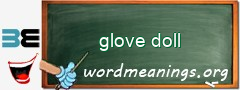 WordMeaning blackboard for glove doll